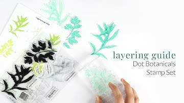 How to Use Altenew LAYERING STAMPS - Dot Botanicals - Video Tutorial