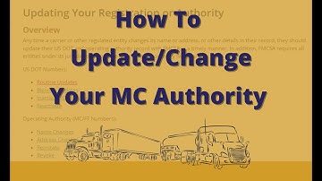 How To Update Your Motor Carrier Information: Updating Your Trucking Authority