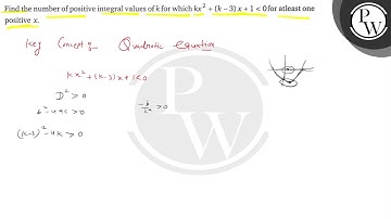 Find the number of positive integral values of \( k \) for which \(...