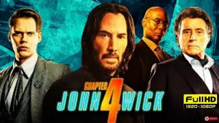 John Wick 4 Full Movie | Keanu Reeves, Donnie Yen, Bill Skarsgård | Chad Stahelski | Facts & Review