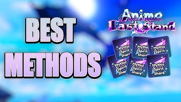 Best Ways To Get *THOUSANDS* of MYTHIC SHARDS in Anime Last Stand