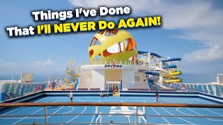 Things Ive done that Ill never do again on a Royal Caribbean cruise