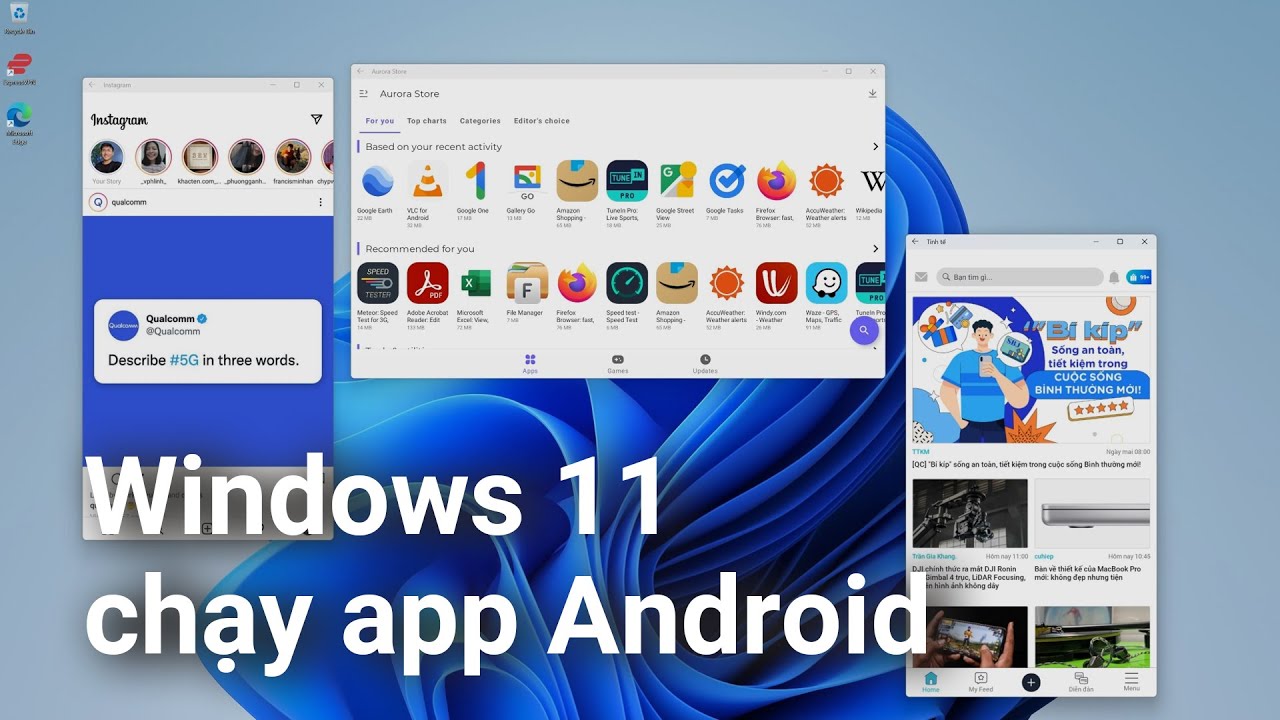 Trải nghiệm chạy app Android trên Windows 11