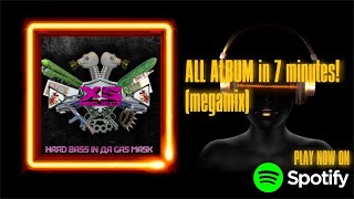XS Project - Hard bass in da gas mask (album 2020) All album in 7 min (megamix)