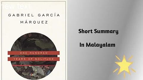 One Hundred Years of Solitude Short Summary in Malayalam| Gabriel Garcia Marquez| World Classics