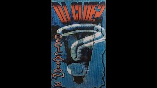 DJ Clue - Dedication Pt.  2 (Full Tape) (1996)