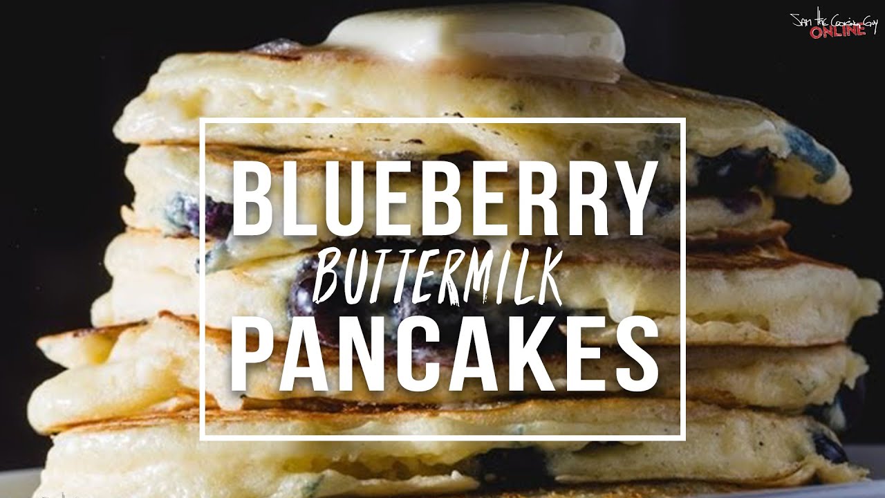 ⁣Homemade Blueberry Buttermilk Pancakes | SAM THE COOKING GUY