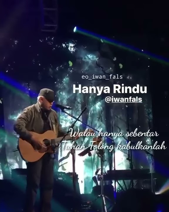 Story wa 'HANYA RINDU'(cover iwan fals) bikin baper.