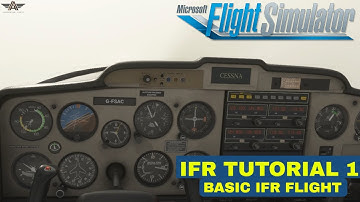 [MSFS] BASIC INSTRUMENT FLIGHT | FS ACADEMY IFR | TUTORIAL 1