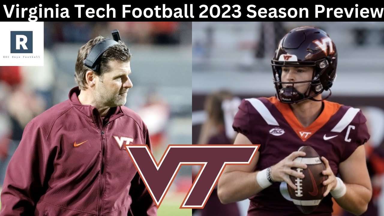 Virginia Tech Football 2023 Season Preview Brent Pry Era YouTube Virginia Tech Football 2023 Season Preview Brent Pry Era YouTube