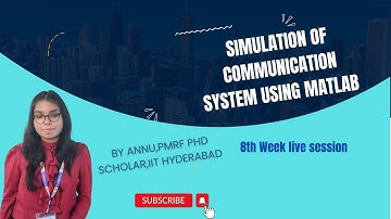 Simulations of Communication Systems Using MATLAB | NPTEL Live Session 8 | Prof. Ribhu, IIT Guwahati