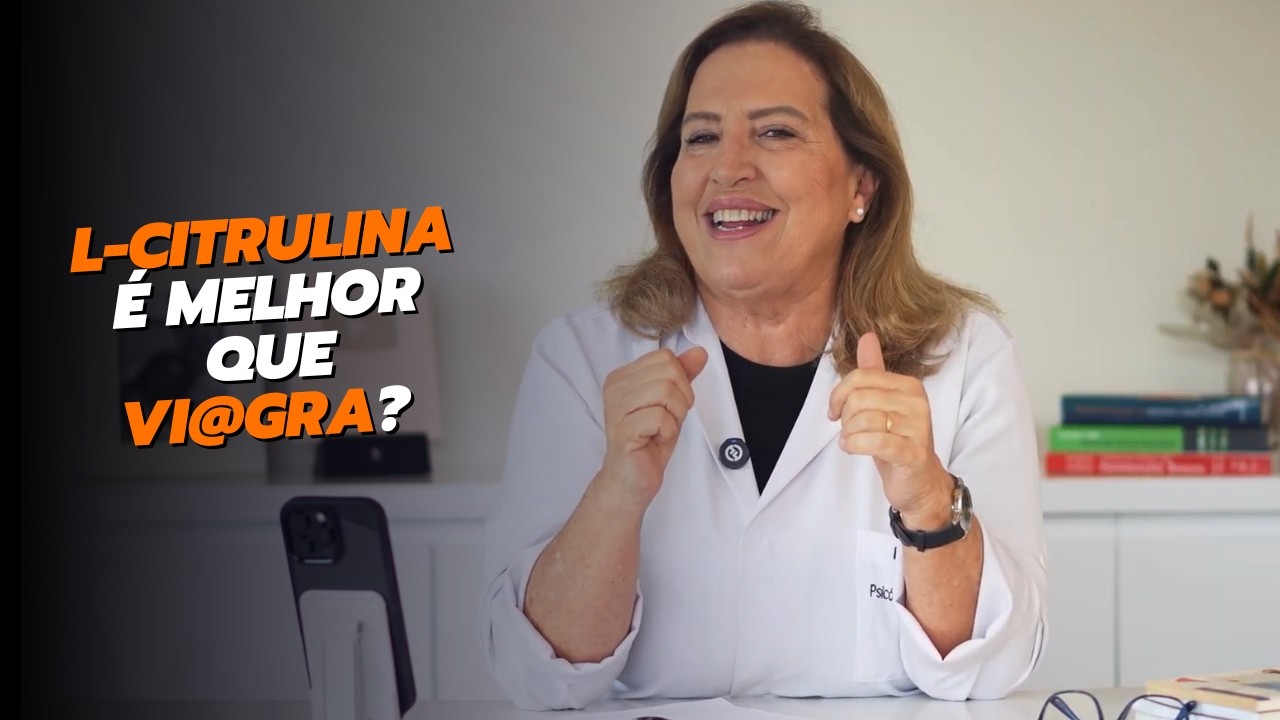 L-Citrulina melhora ereção em 50% dos homens | LUCIMAR GHELFI