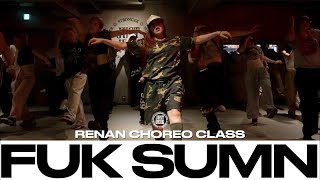 RENAN CHOREO CLASS | ¥$, Kanye West & Ty Dolla $ign - FUK SUMN | @justjerkacademy