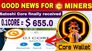 Good News 🎉| Satoshi Core Finally Received 🤩😱| 0.1 Core = $655 Value 🤑| #bitcoin #crypto #cryptonews
