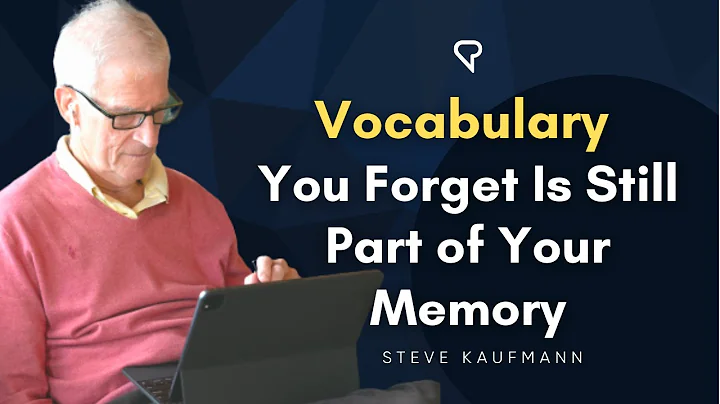Vocabulary You Forget is Still Part of Your Memory