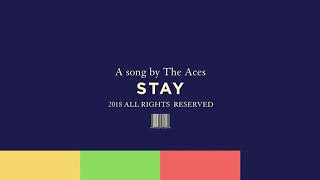 The Aces - Stay (Audio) chords