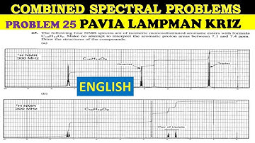 PART 16: COMBINED SPECTRAL PROBLEMS (IR/NMR) FOR CSIR NET| PAVIA LAMPMAN SPECTROSCOPY