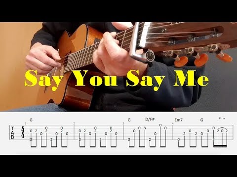 Say You Say Me - Lionel Richie - Fingerstyle guitar with tabs