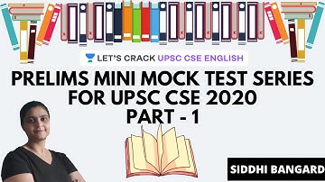 L1: Prelims Mini Mock Test Series for UPSC 2020 Part - 1 | UPSC CSE/IAS 2020 | Siddhi Bangard