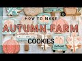 How to Make Autumn Farm Cookies