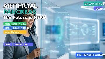 Artificial Pancreas: The Technology Changing Type 1 Diabetes Forever (2025)