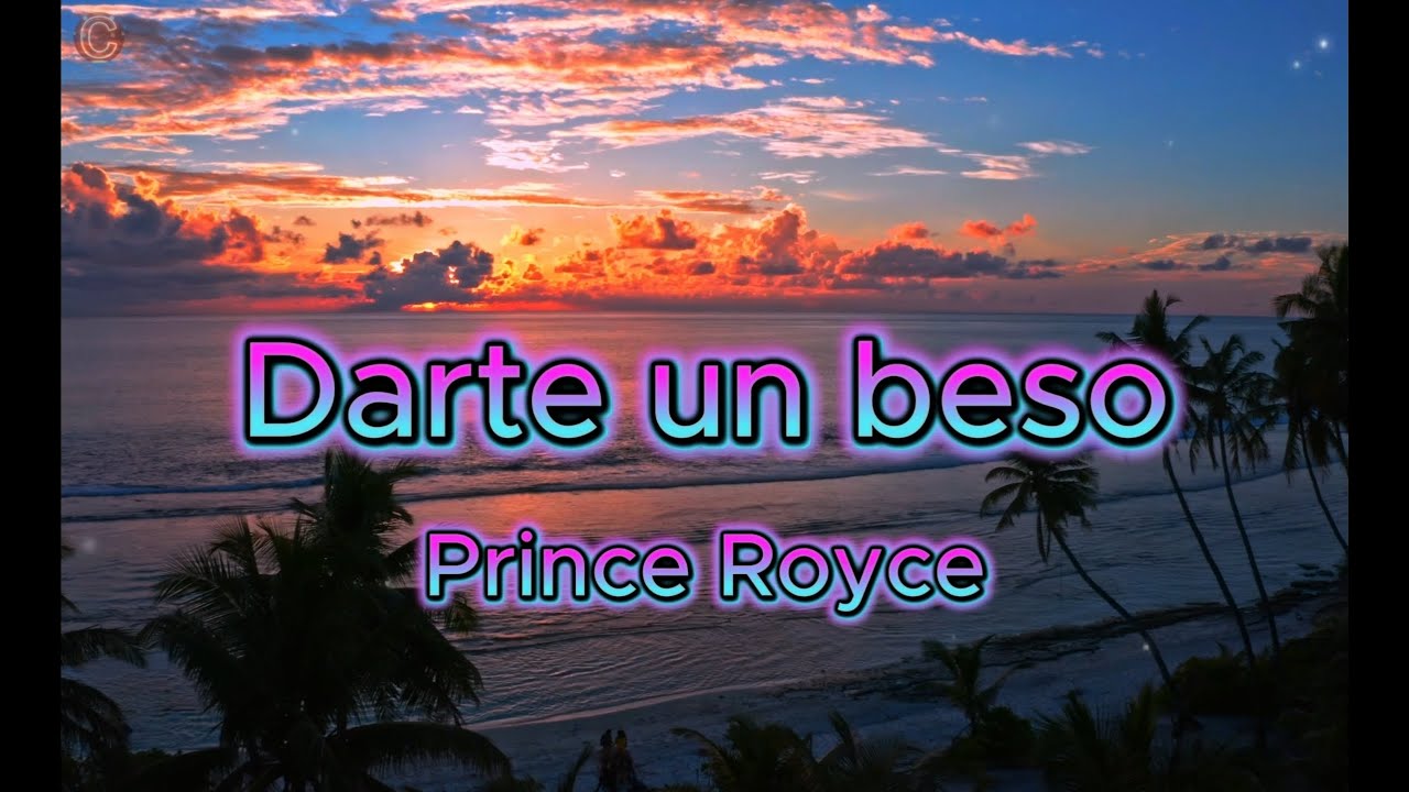 Darte Un Beso - Prince Royce (Letra)