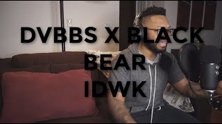 DVBBS & Blackbear - IDWK | Cover