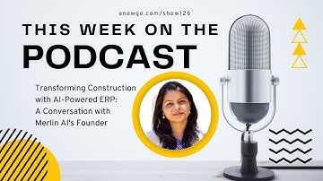 Transforming Construction with AI-Powered ERP: A Conversation with Merlin AI