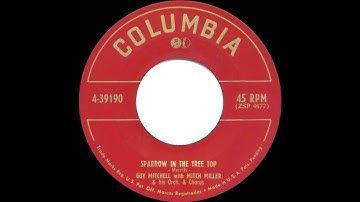 1951 HITS ARCHIVE: Sparrow In The Tree Top - Guy Mitchell