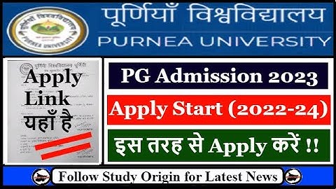 Purnea University PG Admission 2023 | Online Apply Start 2022-24 | MSc | MCom | MA | Last Date