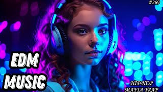 Edm music 2024 | Techno | Music Mix 2024 | Edm-trap Music | 2024 | House music | №269