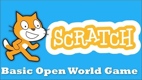Basic Open World Game on Scratch for Noobs - Tutorial