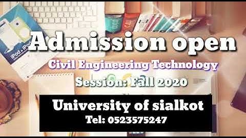 Civil Engineering Technology |Admission |University of Sialkot