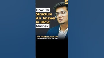 Structure Before You Write | UPSC Mains 2026 | Dr. Shivin Chaudhary, Ex-IRS
