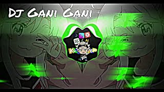 DJ GANI GANI SLOW ANGKLUNG _ VIRAL TIK TOK