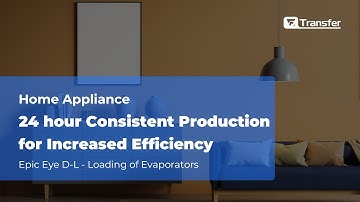 【TransferTech】3D Vision Guided Loading of Evaporators with High ROI | Home Applicance