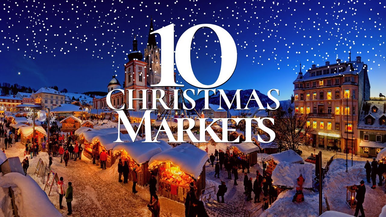 10 Most Beautiful Christmas Markets to Visit in Europe 🎅 - Christmas Markets 2023