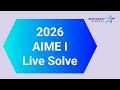 2026 AIME I Live Solve Perfect Score