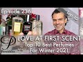 Top 10 best perfumes for winter 2021 on Persolaise Love At First Scent episode 236