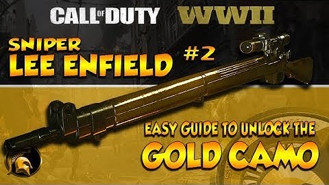 Call Of Duty WW2 - (Gold Camo) #2 Sniper LEE ENFIELD Easy Gold Camo Unlock