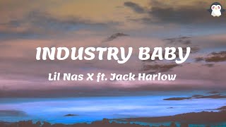 Industry Baby - Lil Nas X (Lyrics) ft. Jack Harlow