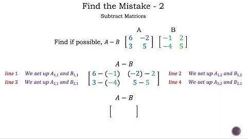 Find the Mistake 2 - Matrices - Math is the Way Corner