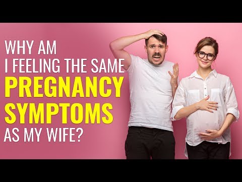 why-am-i-feeling-the-same-pregnancy-symptoms-as-my-wife?