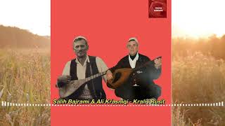 Salih Bajrami Ali Krasniqi - Krali I Rusit