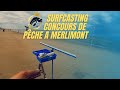 Surfcasting s01 e03 concours de pche a merlimont