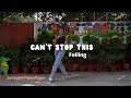 can't stop this feeling | Dance | Summer camp