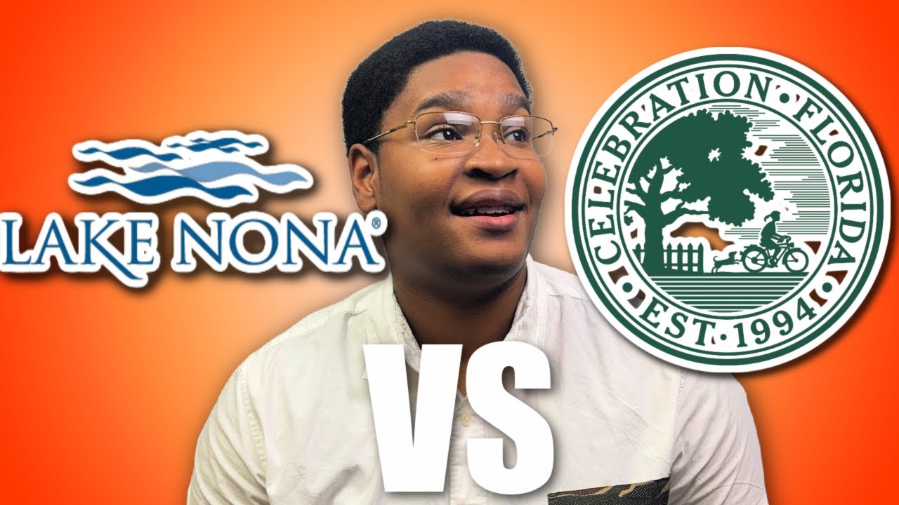 Lake Nona Vs Celebration | Which is Better?