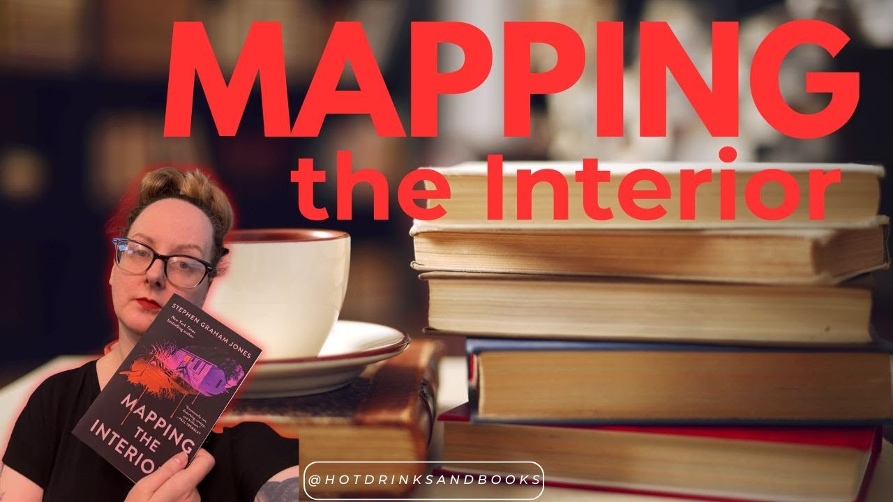 Mapping the Interior by Stephen Graham Jones || Mostly Spoiler Free Book Review