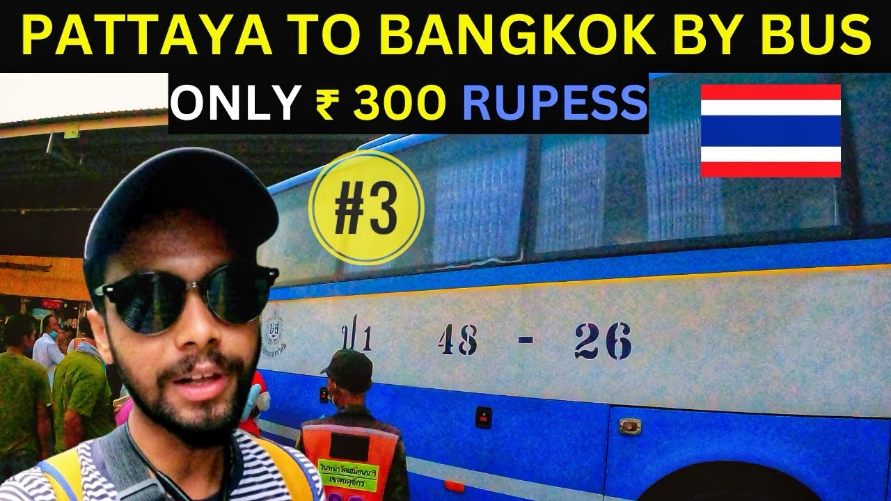 PATTAYA TO BANGKOK THAILAND VISA FREE FOR INDIAN THAILAND VISA FREE pattaya-to-bangkok-thailand-visa-free-for-indian-thailand-visa-free