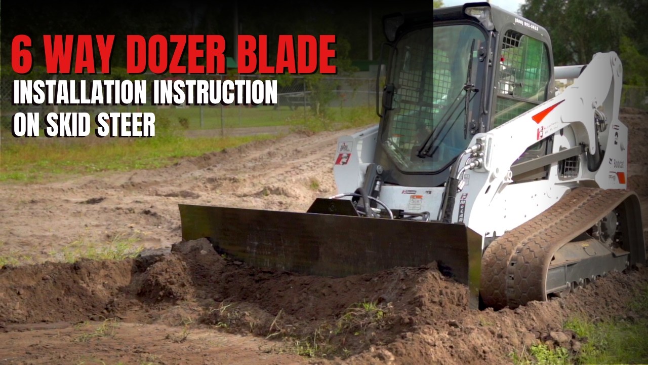 6 Way Dozer Blade Installation Instruction on Skid Steer - YouTube